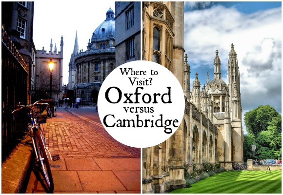 Which Should I Visit Oxford Or Cambridge 