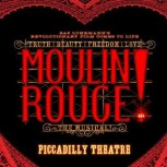 Moulin Rouge! The Musical 